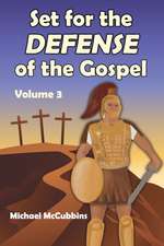 Set for the Defense of the Gospel