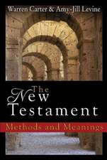 The New Testament: Methods and Meanings