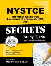 Nystce Bilingual Education Assessment - Spanish (024) Test Secrets Study Guide: Nystce Exam Review for the New York State Teacher Certification Examin