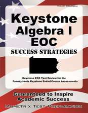 Keystone Algebra I Eoc Success Strategies Study Guide