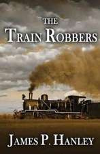 The Train Robbers