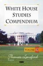 White House Studies Compendium