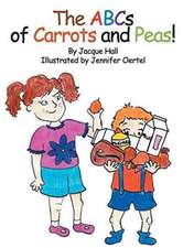 The ABCs of Carrots and Peas