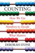 Counting – How We Use Numbers to Decide What Matters