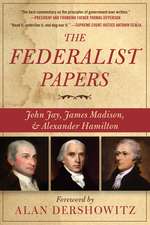 The Federalist Papers