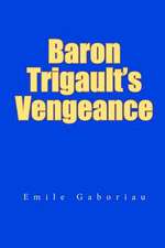 Baron Trigault's Vengeance