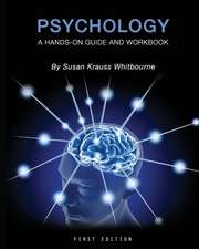 Psychology: A Hands-On Guide and Workbook