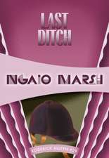 Marsh, N: LAST DITCH