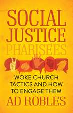 Social Justice Pharisees