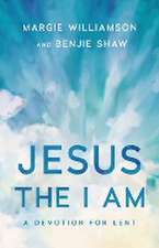 Jesus, the I Am