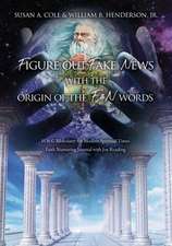 Figure Out Fake News With The Origin of the F & N Words: H & G Bibliolatry for Modern Spiritual Times Faith Nurturing Journal with Joy Reading