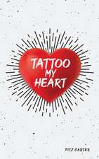 Tattoo My Heart