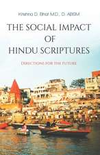 The Social Impact of Hindu Scriptures - Directions for the future