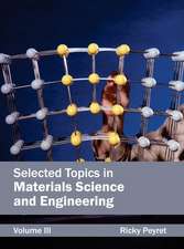 Selected Topics in Materials Science and Engineering