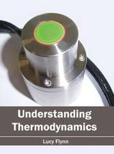 Understanding Thermodynamics