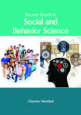 Recent Trends in Social and Behavior Science