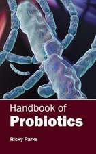 Handbook of Probiotics