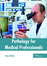 Pathology for Medical Professionals