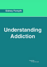 Understanding Addiction