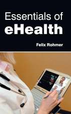 Essentials of Ehealth: Infections, Cancer and Inflammations