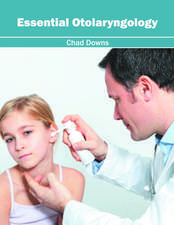 Essential Otolaryngology