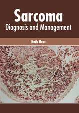 Sarcoma: Diagnosis and Management