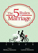 The Five Rules of Marriage