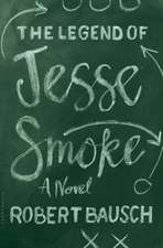 The Legend of Jesse Smoke