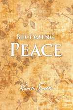 Becoming Peace