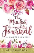 The Mindset Accountability Journal