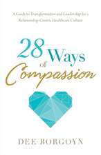 28 Ways of Compassion