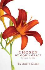 Chosen by God's Grace - Revised Edition