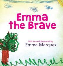 Emma The Brave