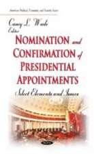 Nomination and Confirmation of Presidential Appointments