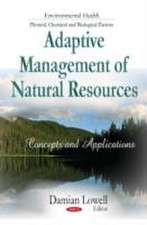 Adaptive Management of Natural Resources