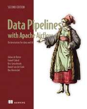 Data Pipelines with Apache Airflow, Second Edition