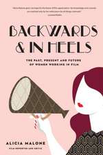 Backwards & in Heels