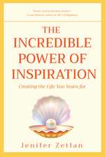 The Incredible Power of Inspiration