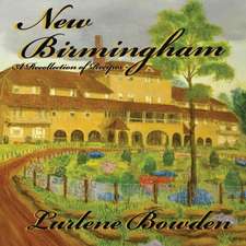 New Birmingham-A Recollection of Recipes