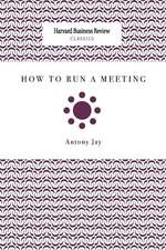 How to Run a Meeting