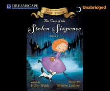 The Case of the Stolen Sixpence: The Mysteries of Maise Hitchins