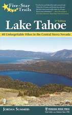 Five-Star Trails: Lake Tahoe