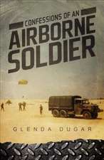 Confessions of an Airborne Soldier