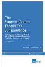 The Supreme Court's Federal Tax Jurisprudence, Second Edition