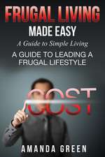 Frugal Living Made Easy