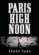 Paris High Noon