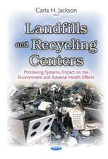 Landfills and Recycling Centers