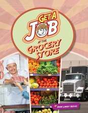 Get a Job at the Grocery Store