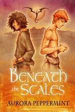 Beneath the Scales