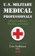 U.S. Military Medical Professionals